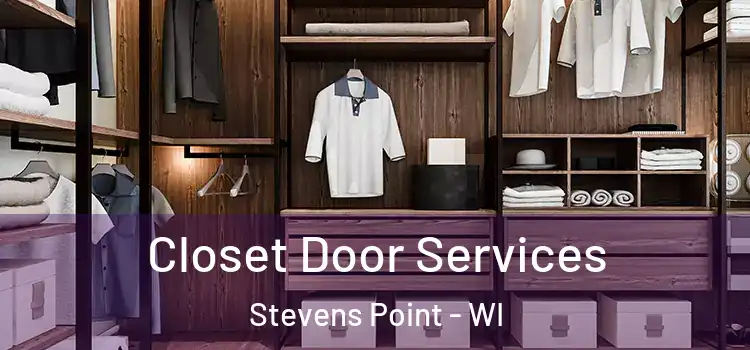 Closet Door Services Stevens Point - WI