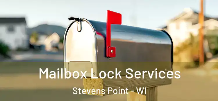 Mailbox Lock Services Stevens Point - WI