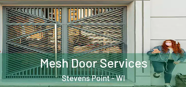 Mesh Door Services Stevens Point - WI